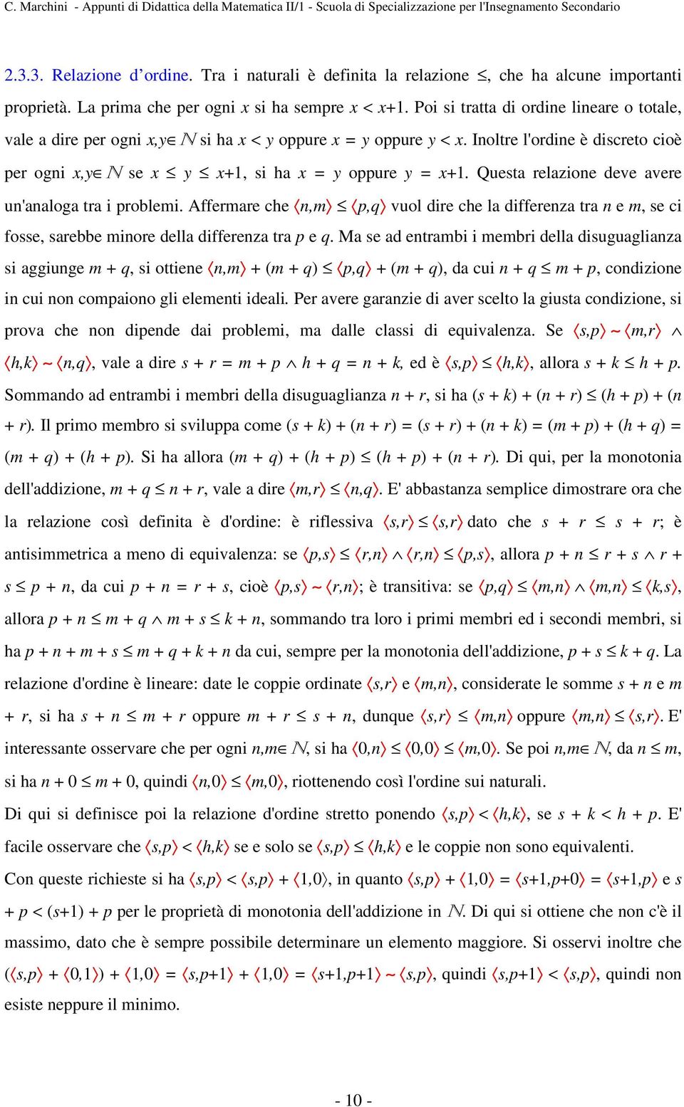 Qesta elazioe deve avee 'aaloa ta i oblei. Aeae che,, vol die che la dieeza ta e, se ci osse, saebbe ioe della dieeza ta e.