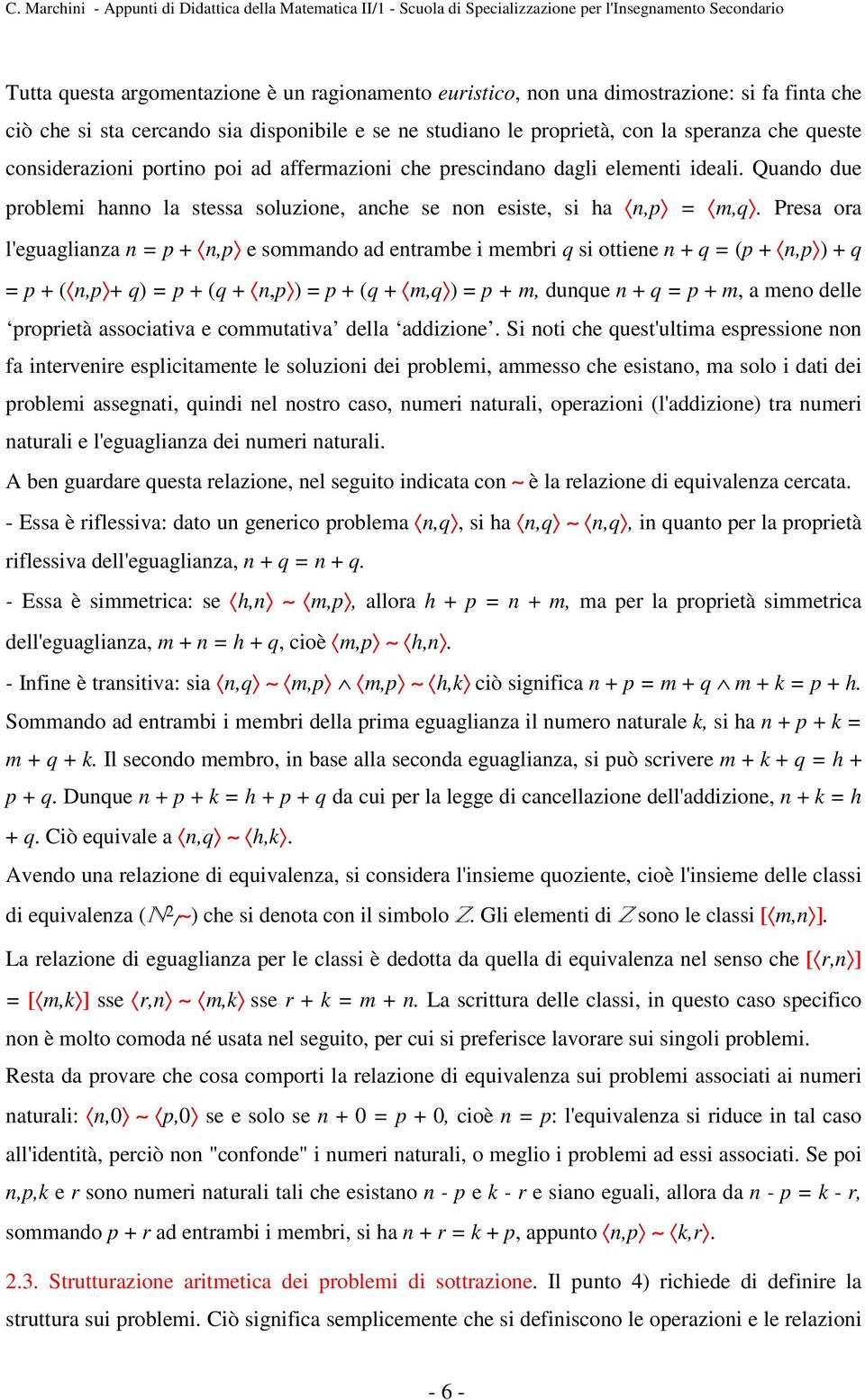 Pesa oa l'ealiaza, e soado ad etabe i ebi si ottiee,,,,, de, a eo delle oietà associativa e cotativa della addizioe.