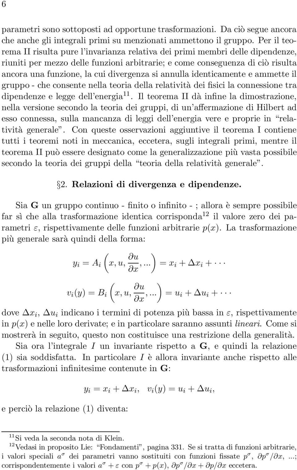 dentcamente e ammette l gruppo - che consente nella teora della relatvtà de fsc la connessone tra dpendenze e legge dell energa 11.