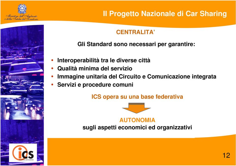 Immagine unitaria del Circuito e Comunicazione integrata Servizi e procedure