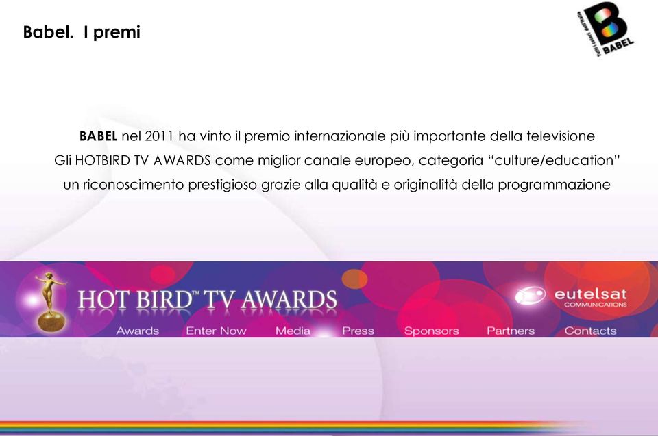 importante della televisione Gli HOTBIRD TV AWARDS come miglior