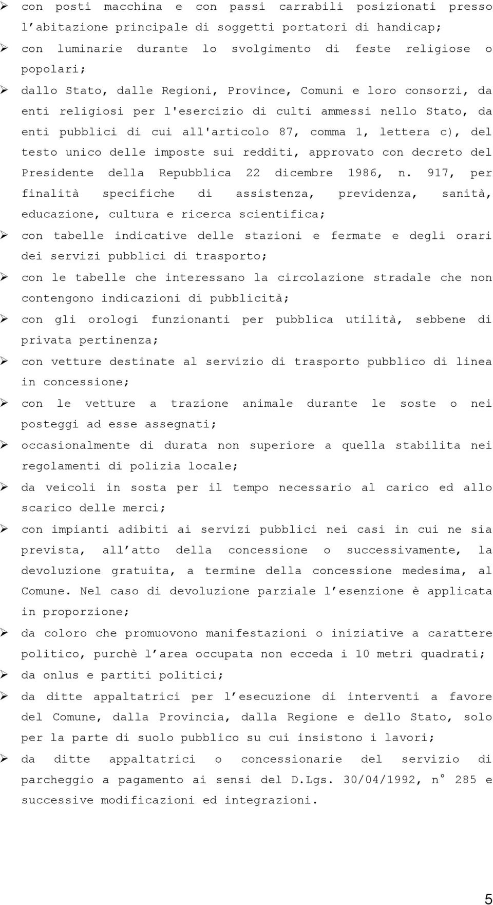 imposte sui redditi, approvato con decreto del Presidente della Repubblica 22 dicembre 1986, n.