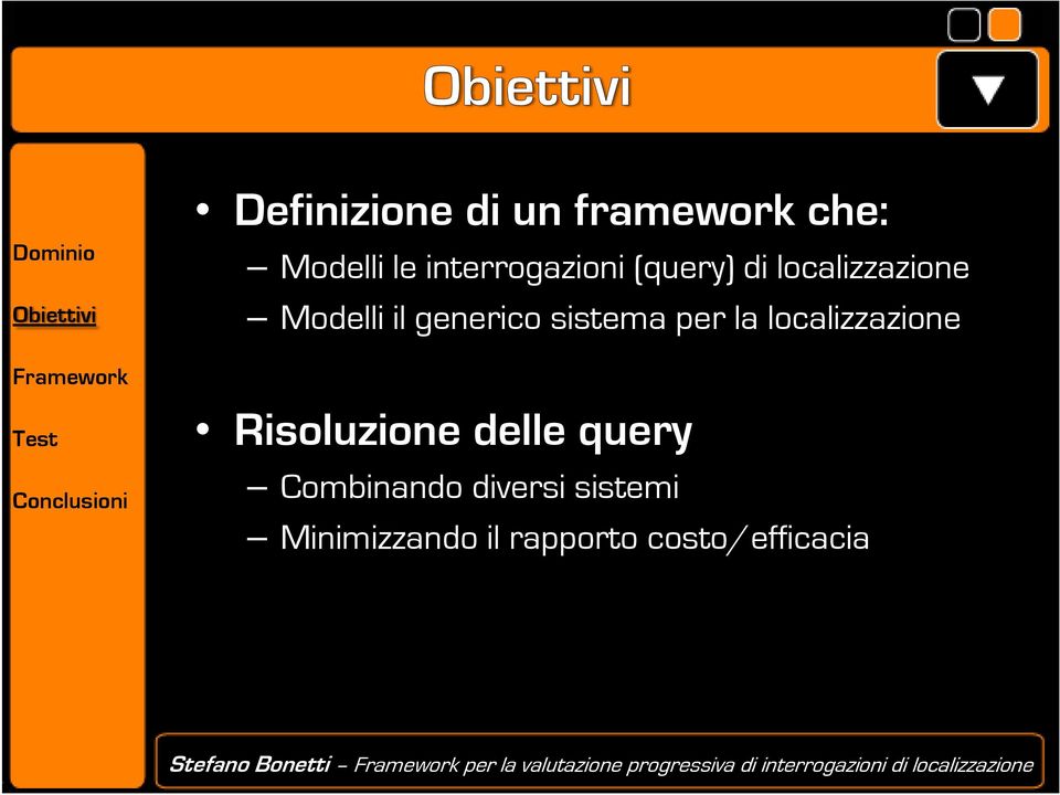 generico sistema per la localizzazione Risoluzione delle