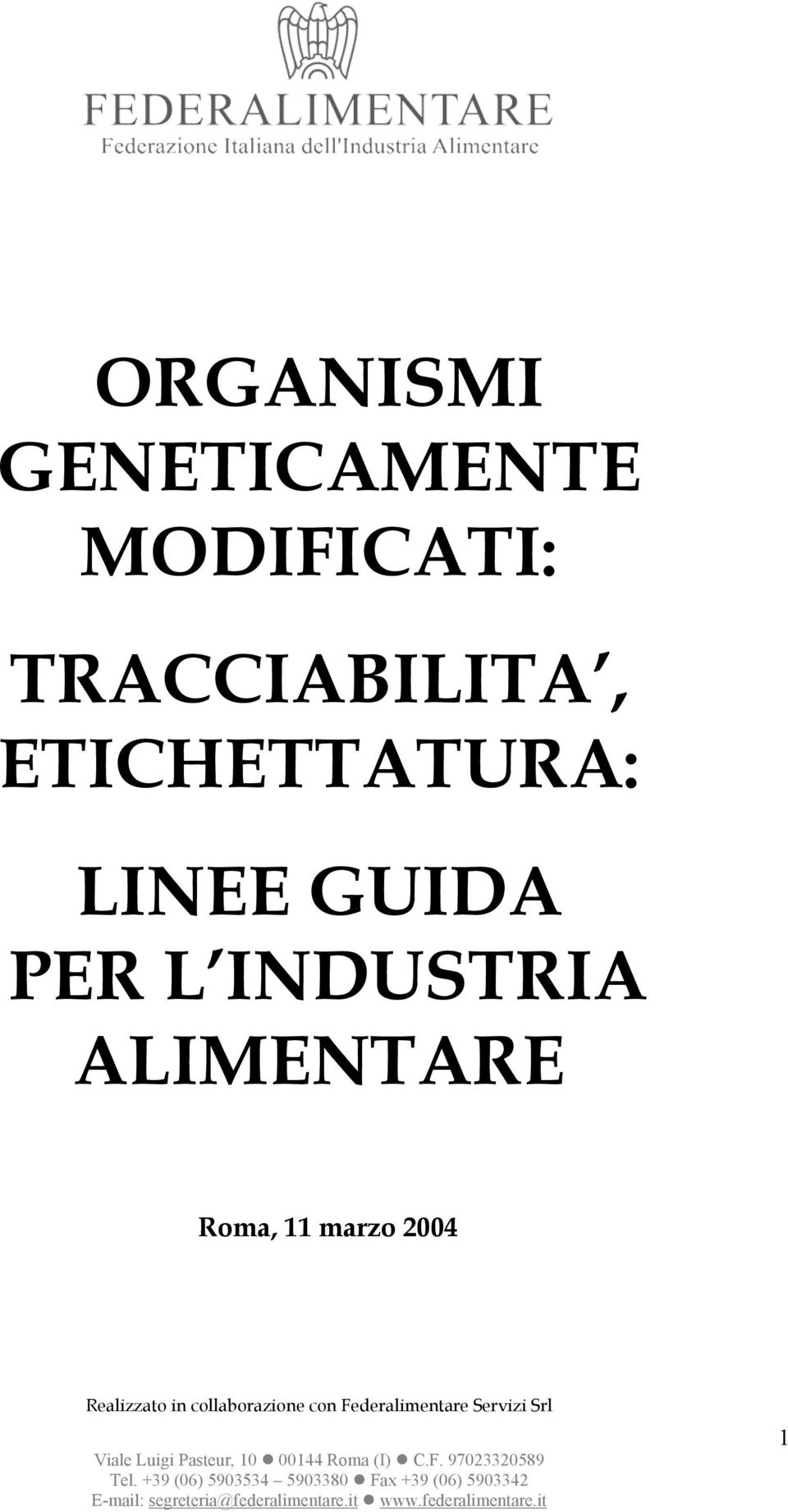 L INDUSTRIA ALIMENTARE Roma, 11 marzo 2004