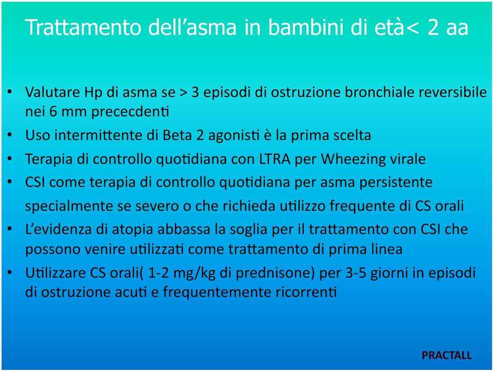 diana per asma persistente specialmente se severo o che richieda u?