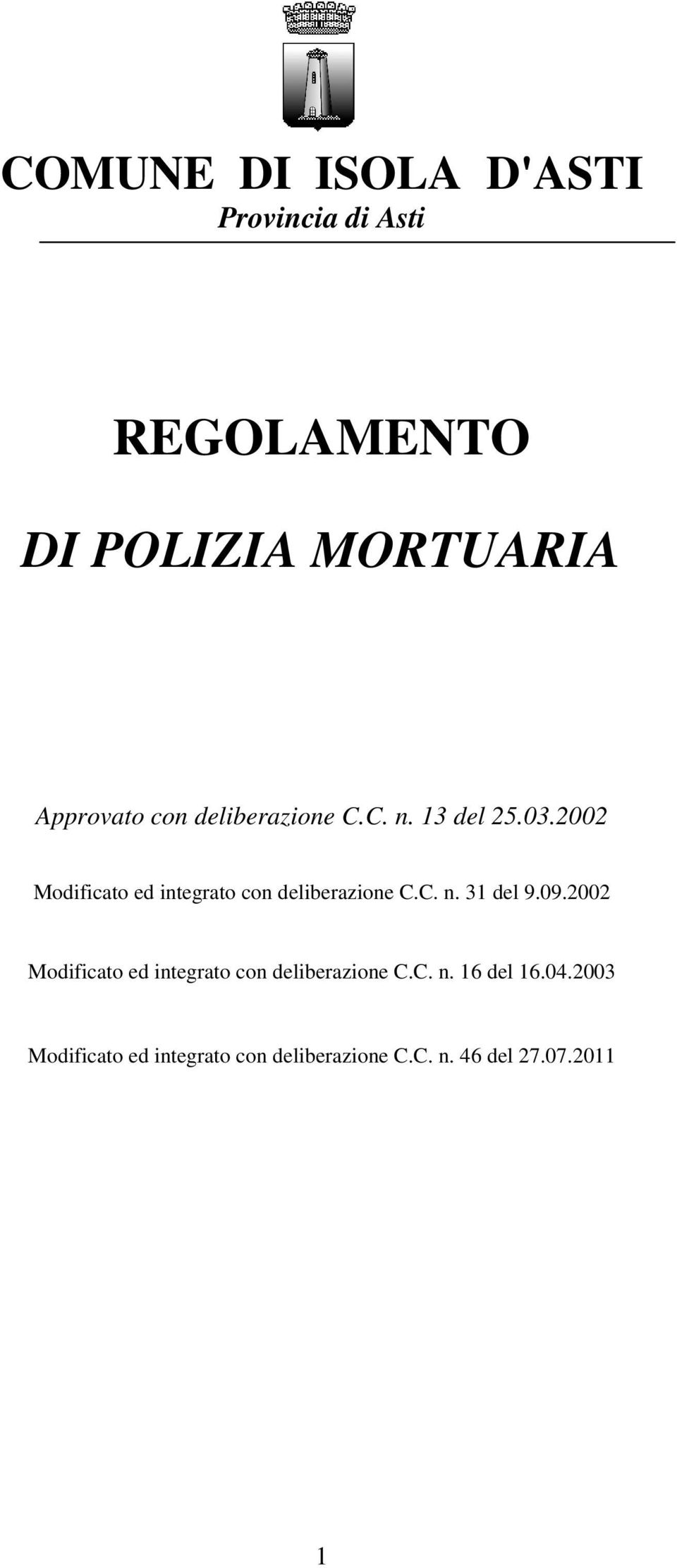 2002 Modificato ed integrato con deliberazione C.C. n. 31 del 9.09.