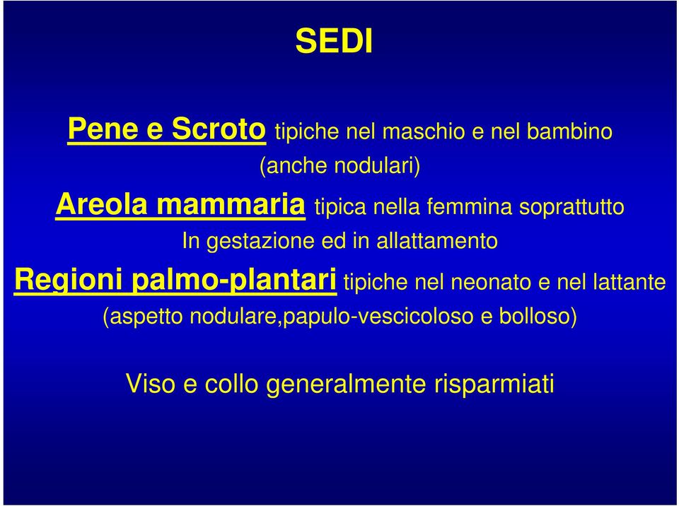 allattamento Regioni palmo-plantari tipiche nel neonato e nel lattante