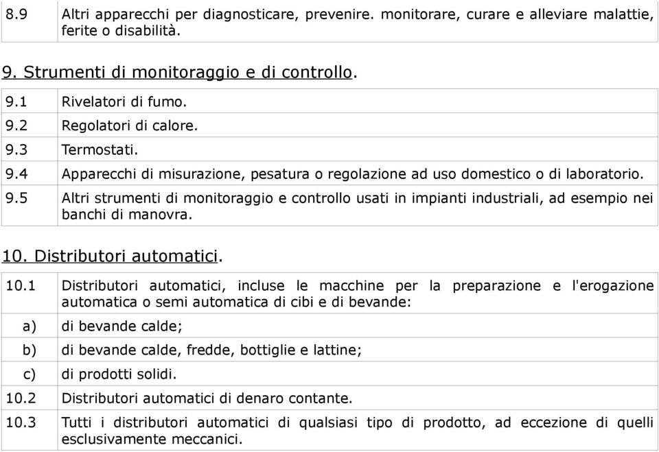 10. Distributori automatici. 10.