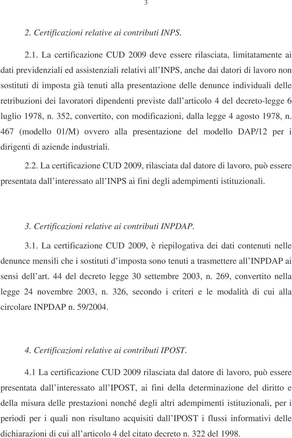 presentazione delle denunce individuali delle retribuzioni dei lavoratori dipendenti previste dall articolo 4 del decreto-legge 6 luglio 1978, n.