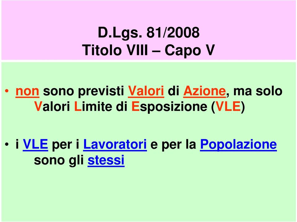 previsti Valori di Azione, ma solo Valori