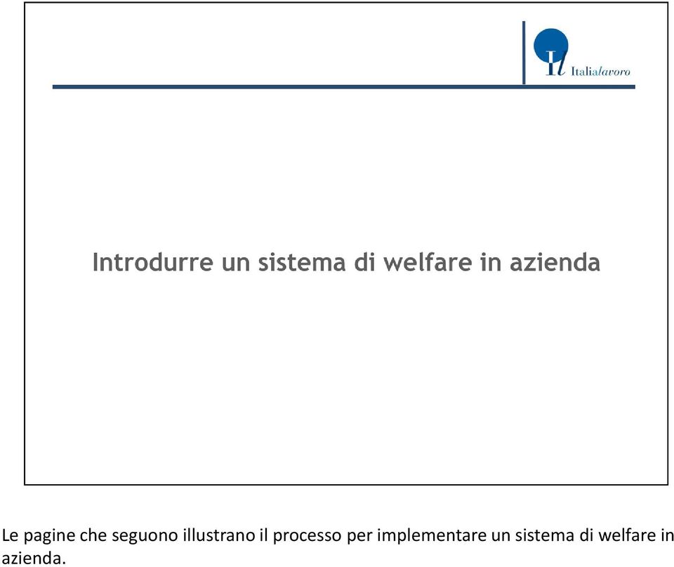 per implementare un