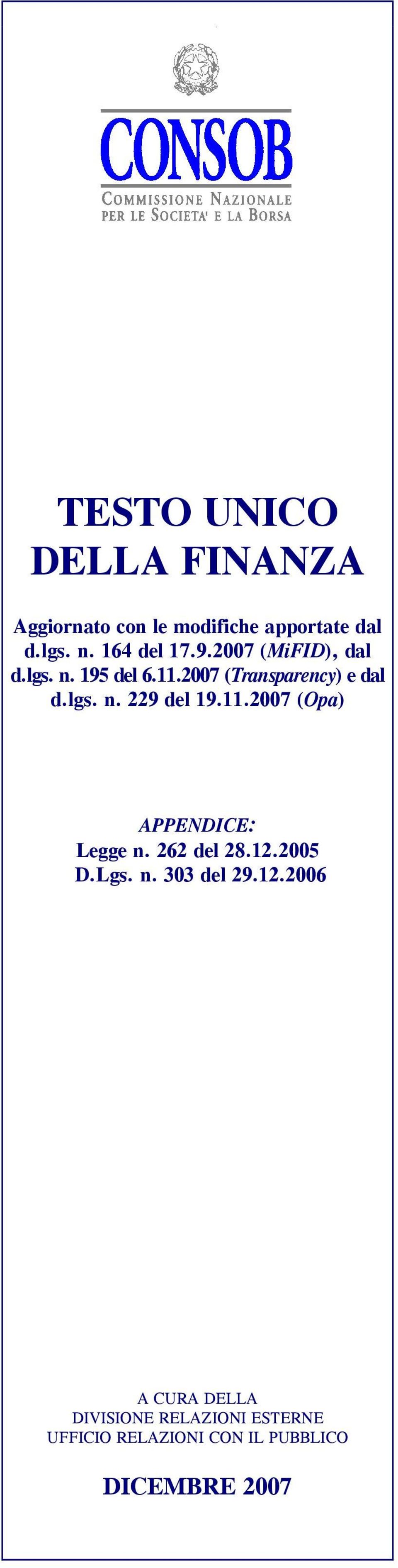 11.2007 (Opa) APPENDICE: Legge n. 262 del 28.12.