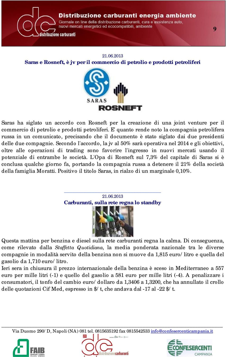 petroliferi. E' quanto rende noto la compagnia petrolifera russa in un comunicato, precisando che il documento è stato siglato dai due presidenti delle due compagnie.