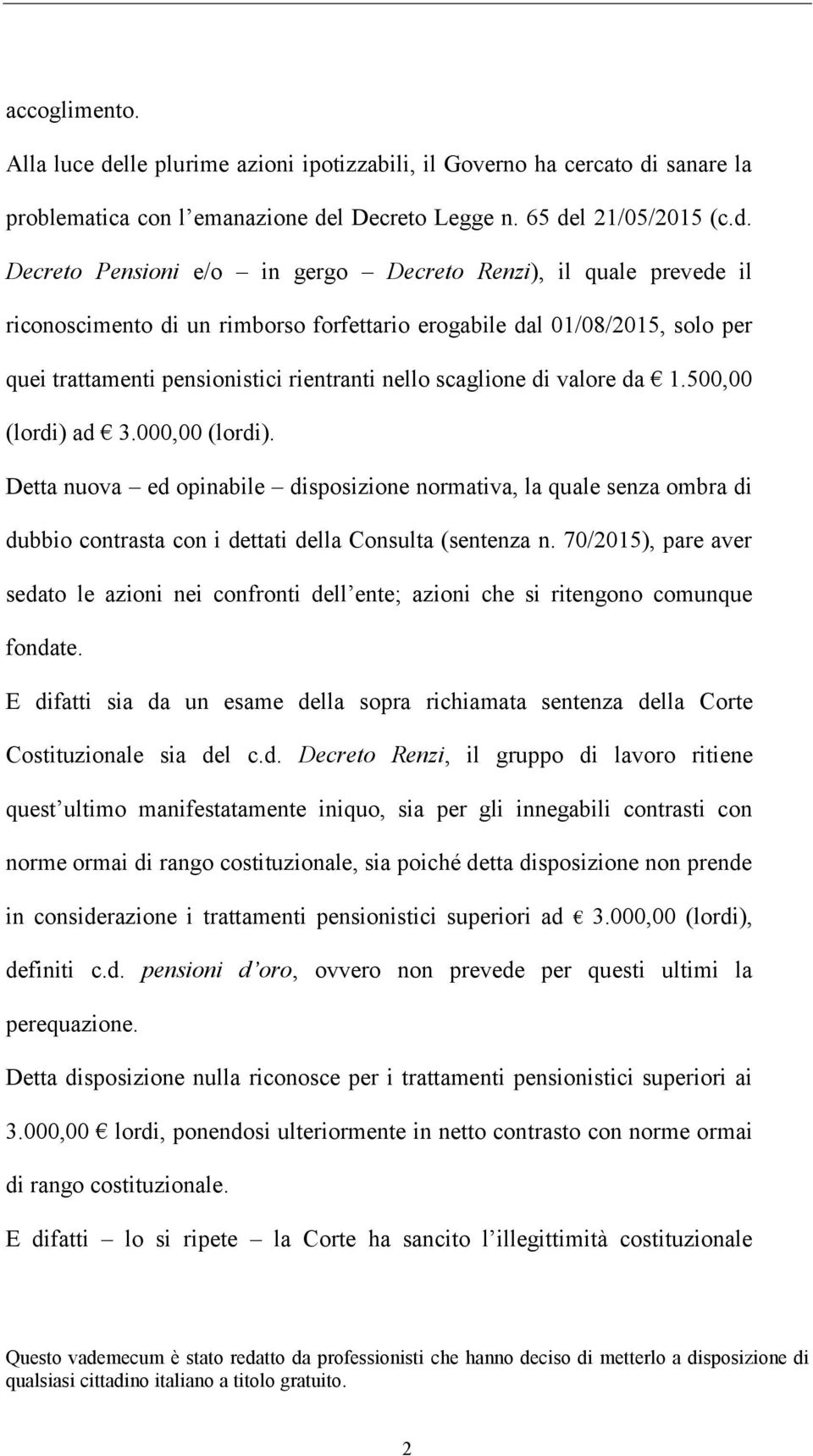 sanare la problematica con l emanazione de