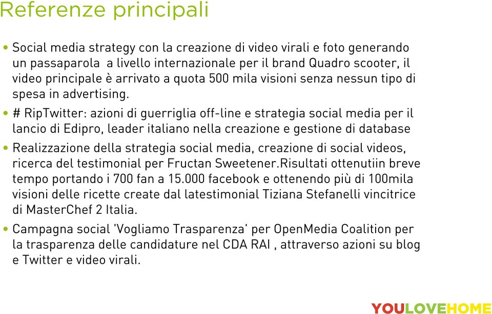 # RipTwitter: azioni di guerriglia off-line e strategia social media per il lancio di Edipro, leader italiano nella creazione e gestione di database Realizzazione della strategia social media,