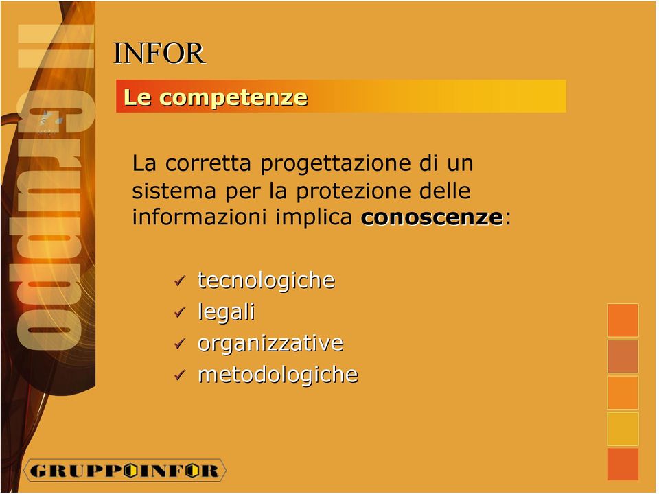 protezione delle informazioni implica