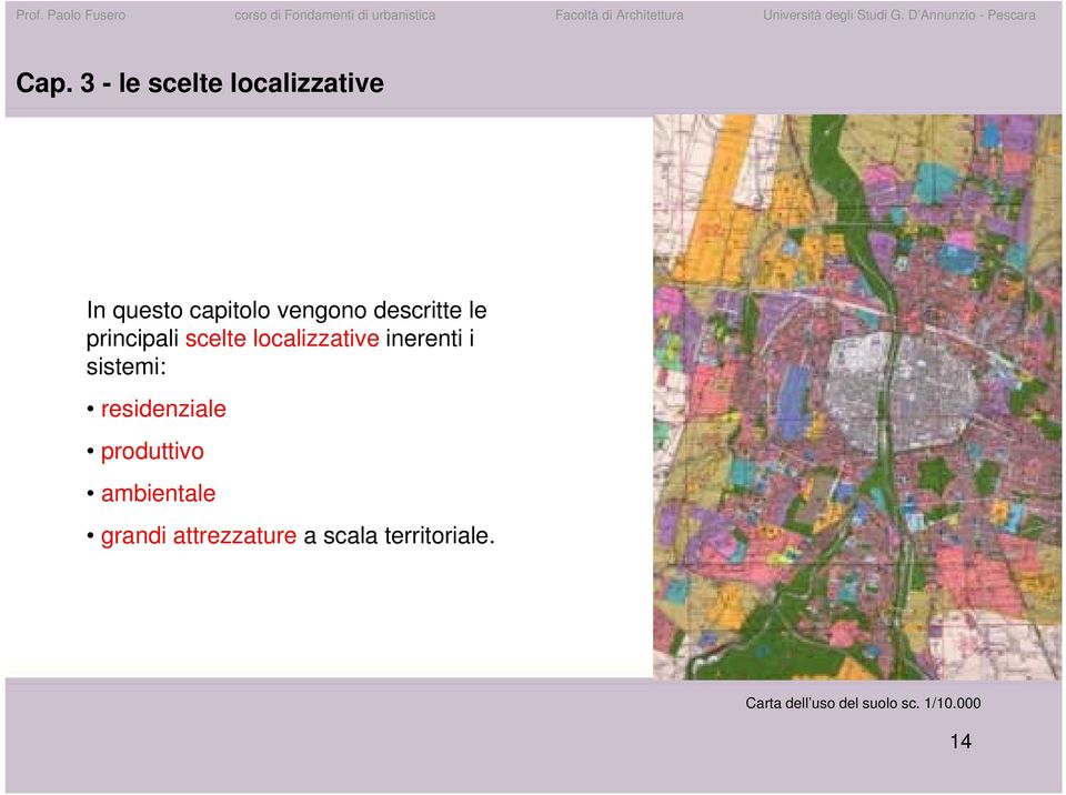 sistemi: residenziale produttivo ambientale grandi