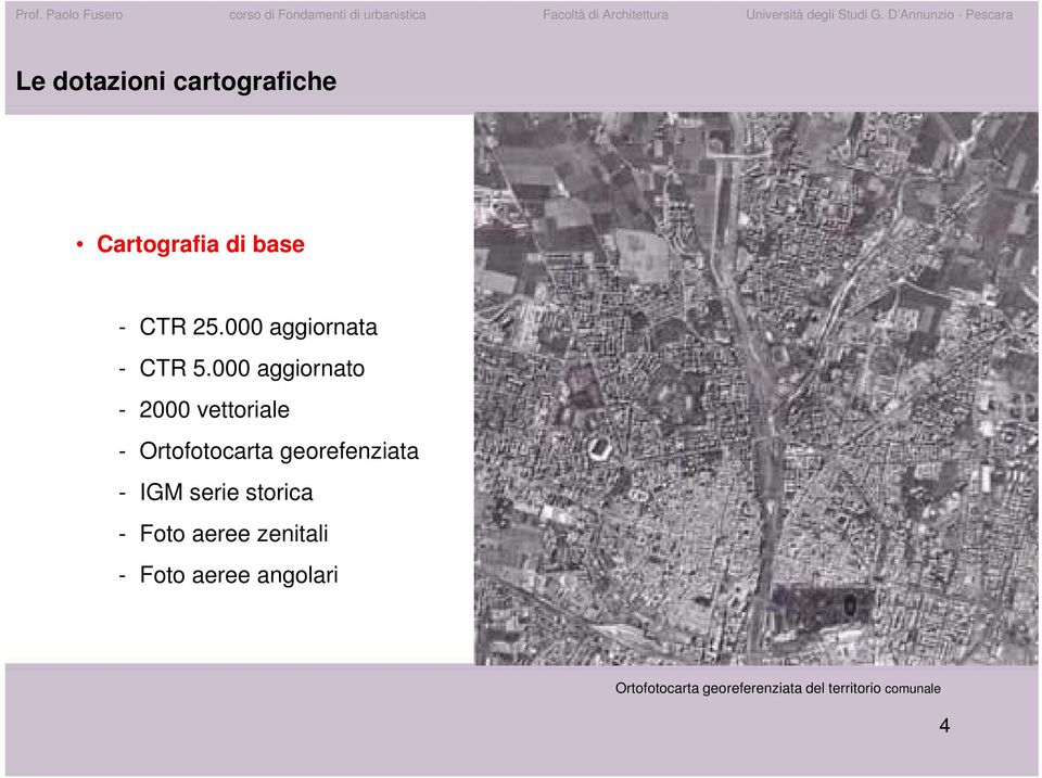 000 aggiornato - 2000 vettoriale - Ortofotocarta georefenziata -