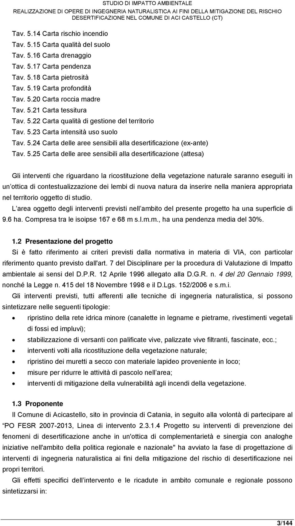 22 Carta qualità di gestione del territorio Tav. 5.