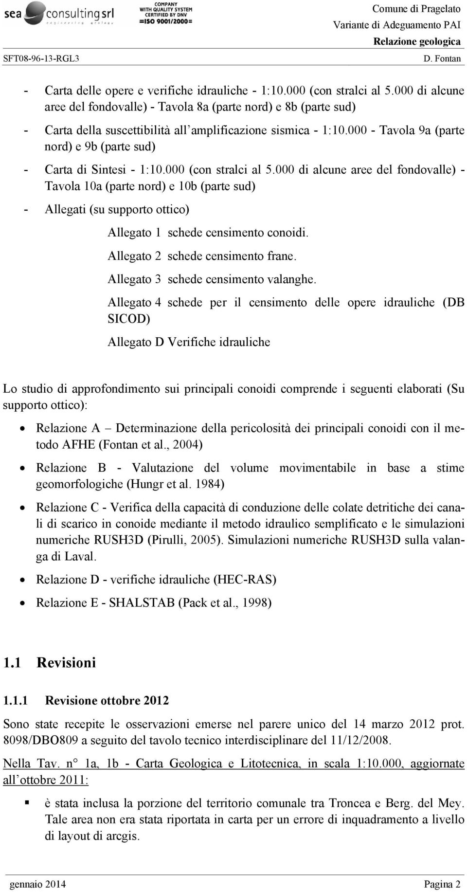 000 - Tavola 9a (parte nord) e 9b (parte sud) - Carta di Sintesi - 1:10.000 (con stralci al 5.