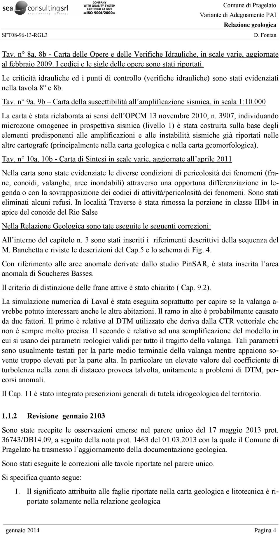 000 La carta è stata rielaborata ai sensi dell OPCM 13 novembre 2010, n.