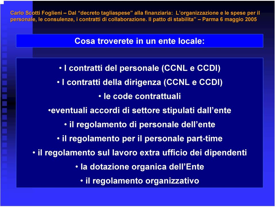 il regolamento di personale dell ente il regolamento per il personale part-time il regolamento