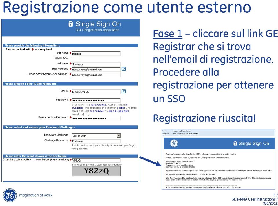 nell email di registrazione.