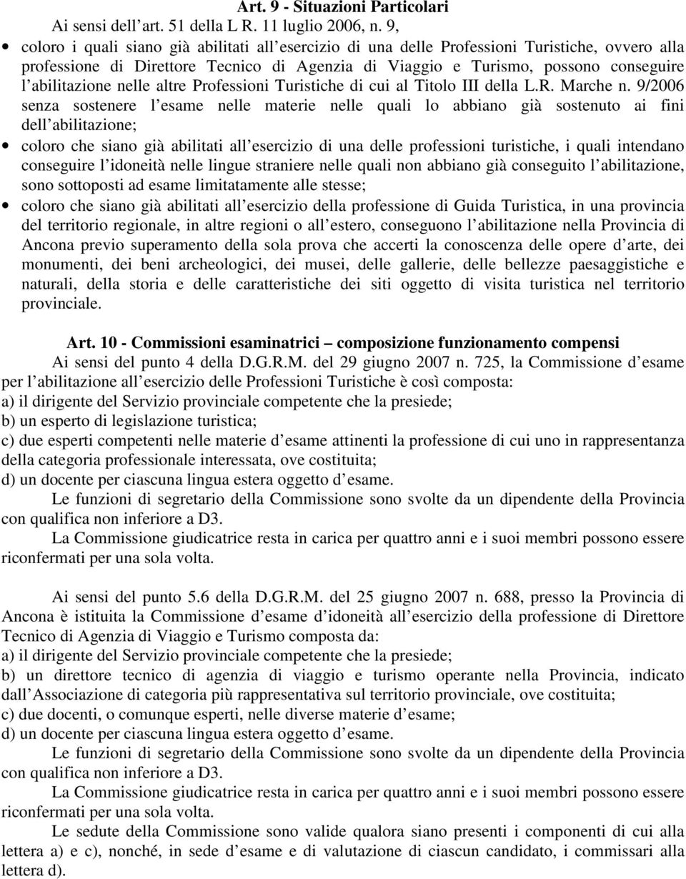 abilitazione nelle altre Professioni Turistiche di cui al Titolo III della L.R. Marche n.