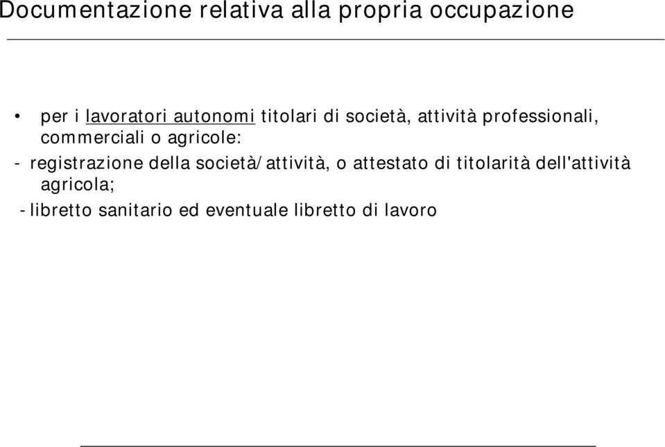 agricole: - registrazione della società/ attività, o attestato di