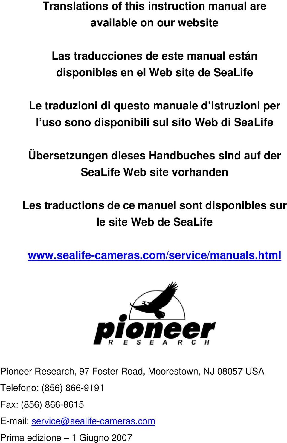 site vorhanden Les traductions de ce manuel sont disponibles sur le site Web de SeaLife www.sealife-cameras.com/service/manuals.