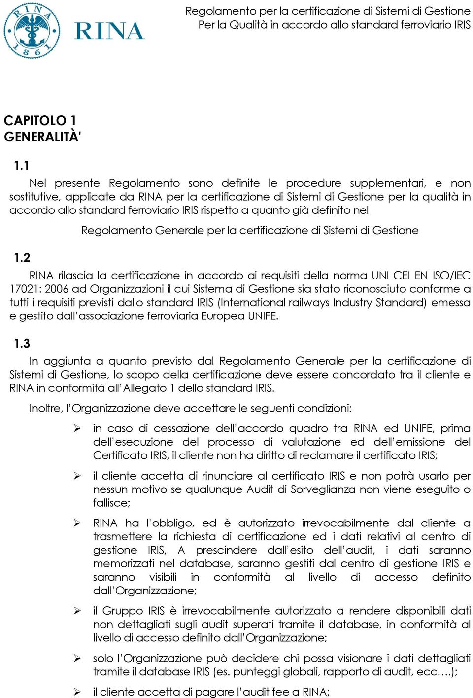 ferroviario IRIS rispetto a quanto già definito nel 1.