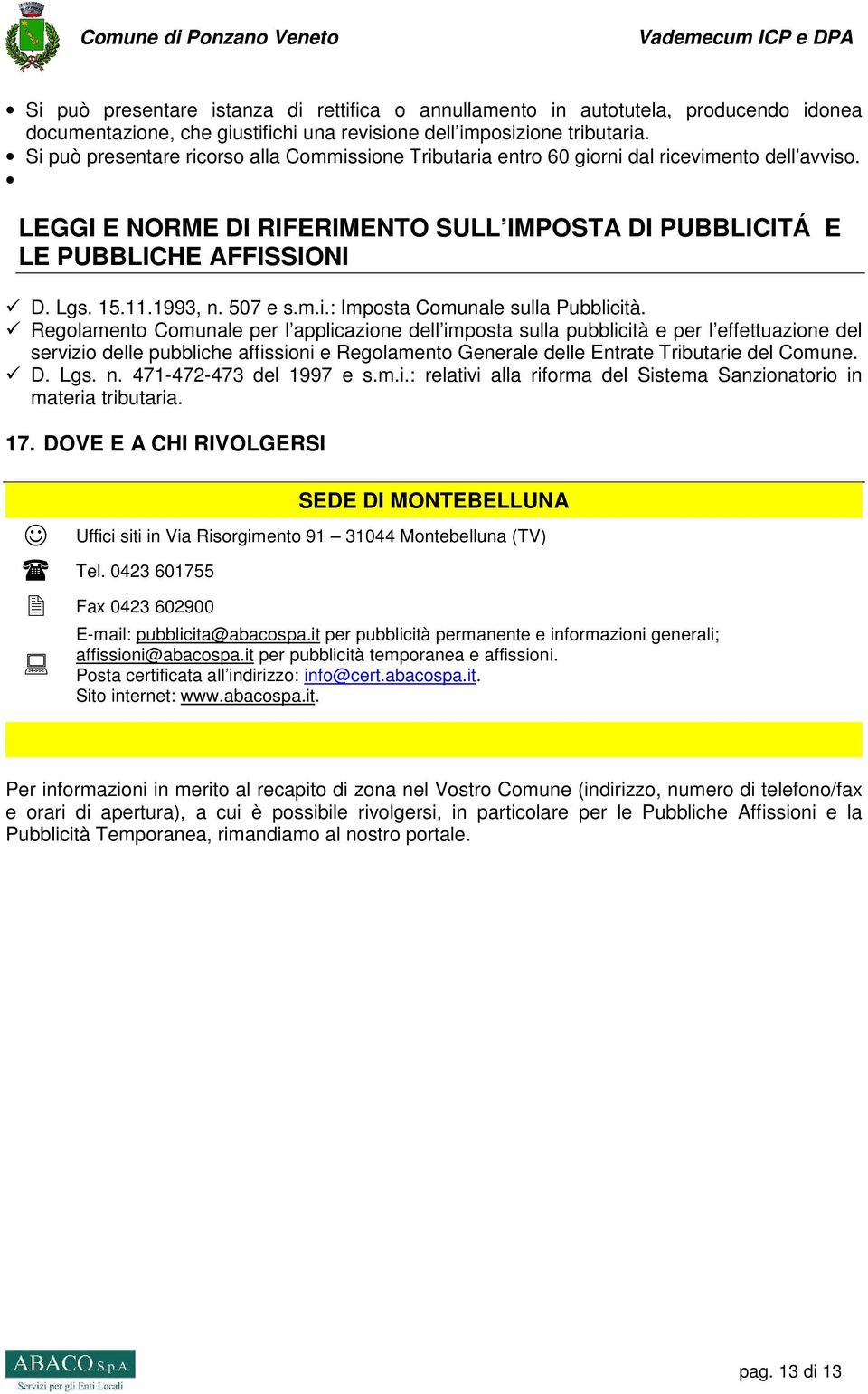 1993, n. 507 e s.m.i.: Imposta Comunale sulla Pubblicità.