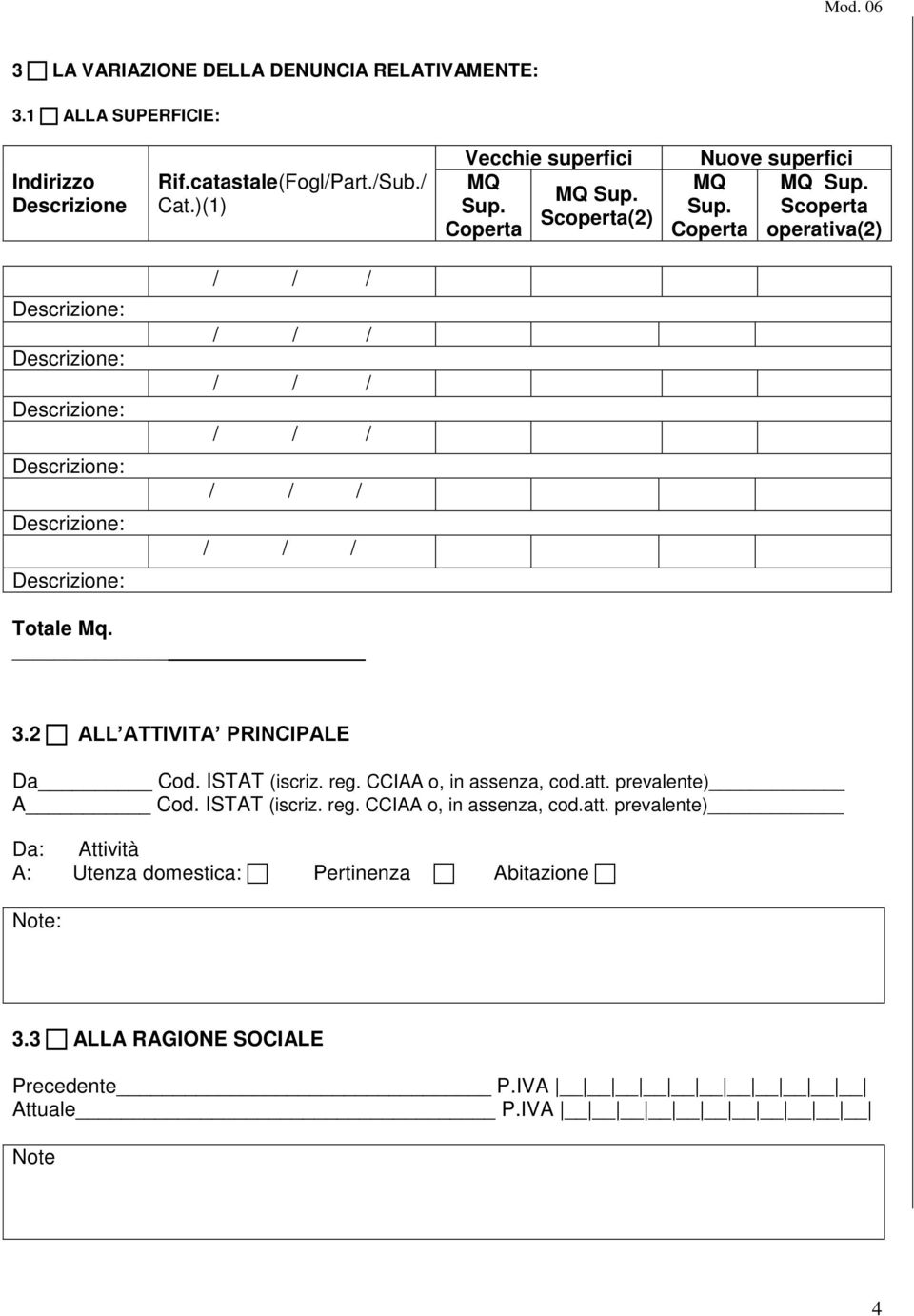 2 ALL ATTIVITA PRINCIPALE Da Cod. ISTAT (iscriz. reg. CCIAA o, in assenza, cod.att.