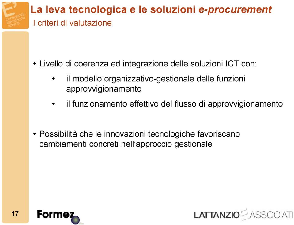 funzioni approvvigionamento il funzionamento effettivo del flusso di approvvigionamento