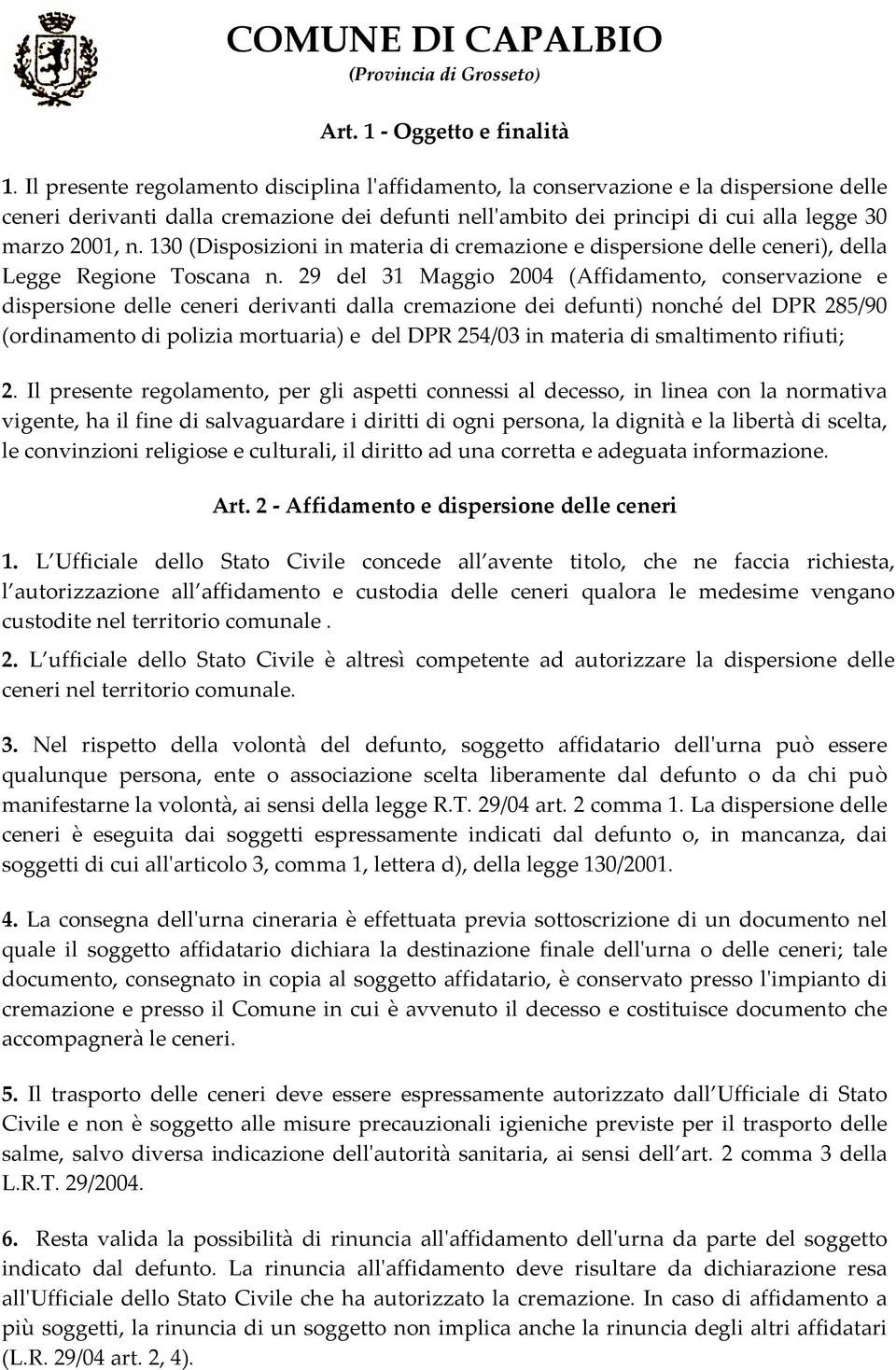 130 (Disposizioni in materia di cremazione e dispersione delle ceneri), della Legge Regione Toscana n.