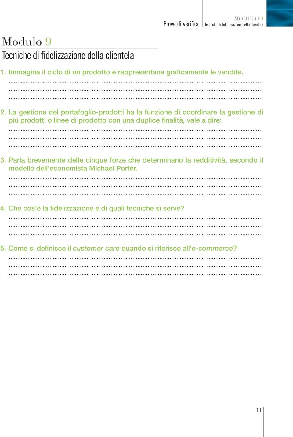 La gestione del portafoglio-prodotti ha la funzione di coordinare la gestione di più prodotti o linee di prodotto con una duplice finalità, vale a