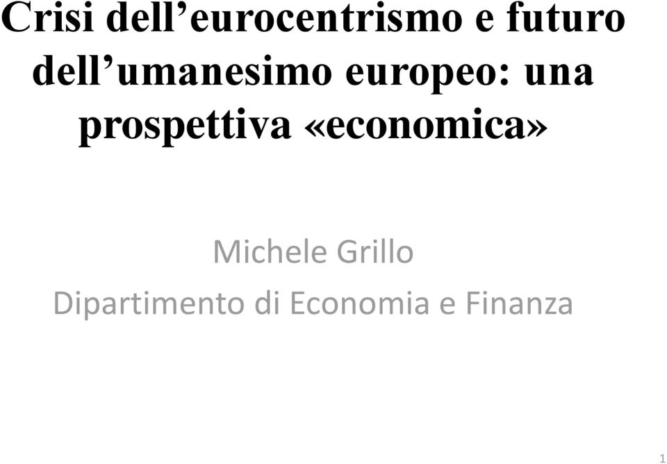 prospettiva «economica» Michele