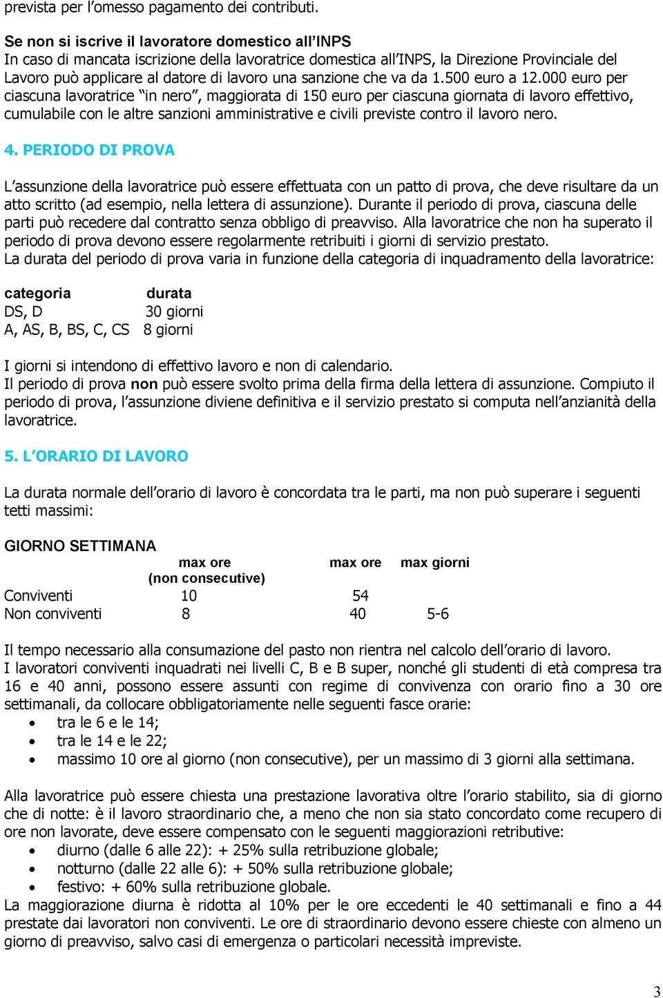 sanzione che va da 1.500 euro a 12.