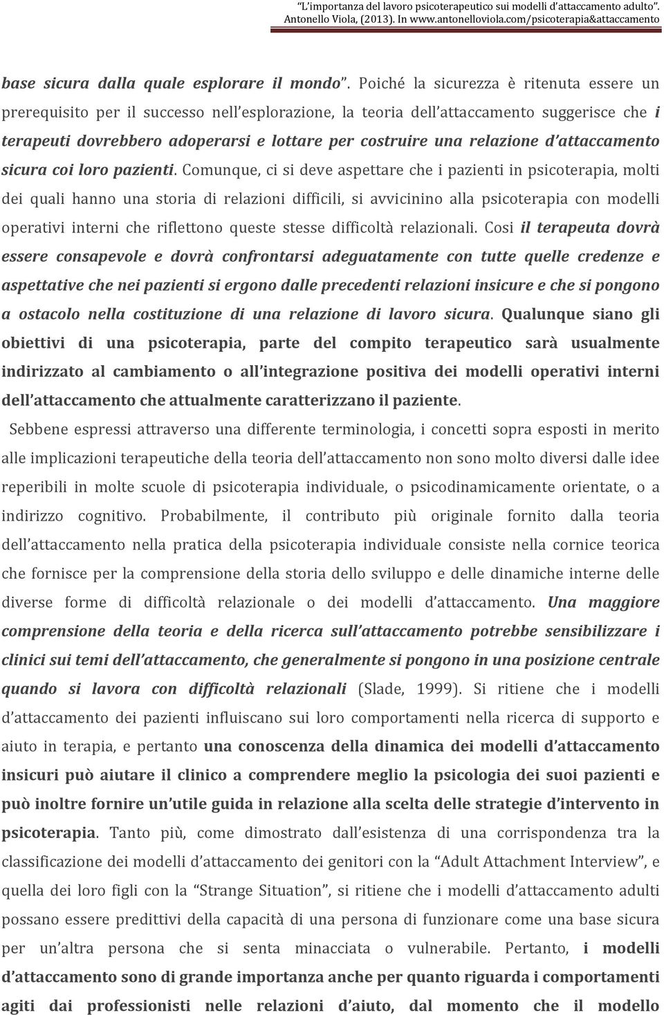 relazione d attaccamento sicura coi loro pazienti.