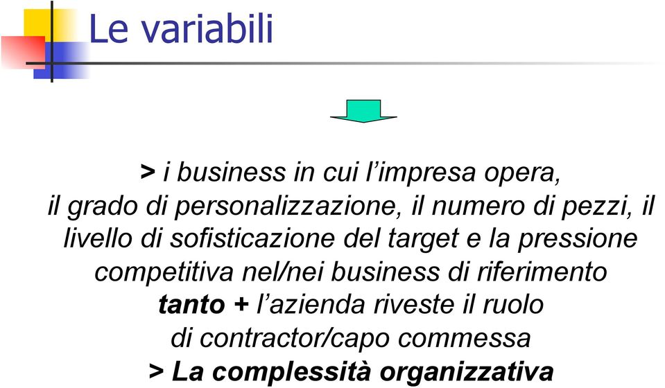 target e la pressione competitiva nel/nei business di riferimento tanto +