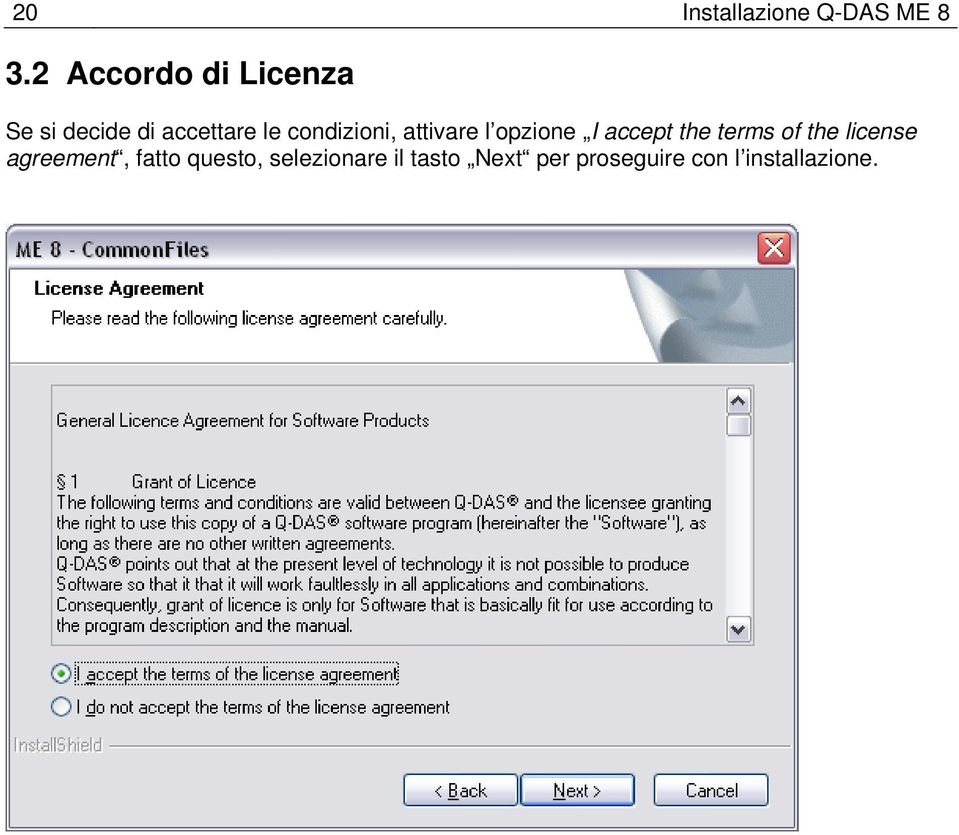 condizioni, attivare l opzione I accept the terms of the