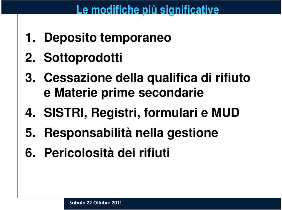 Cessazione della qualifica di rifiuto e Materie prime