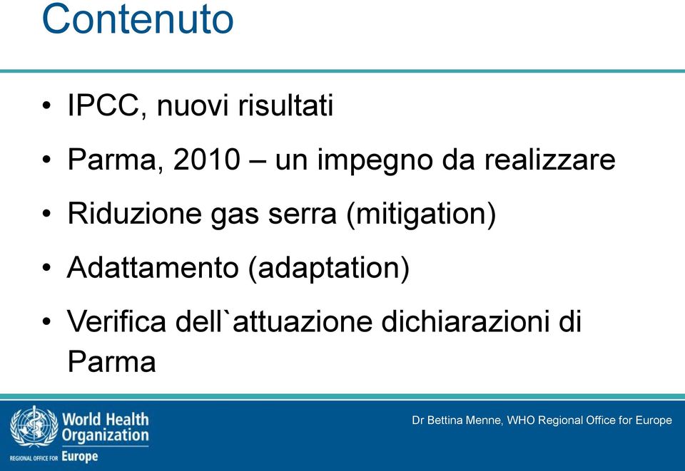 serra (mitigation) Adattamento (adaptation)