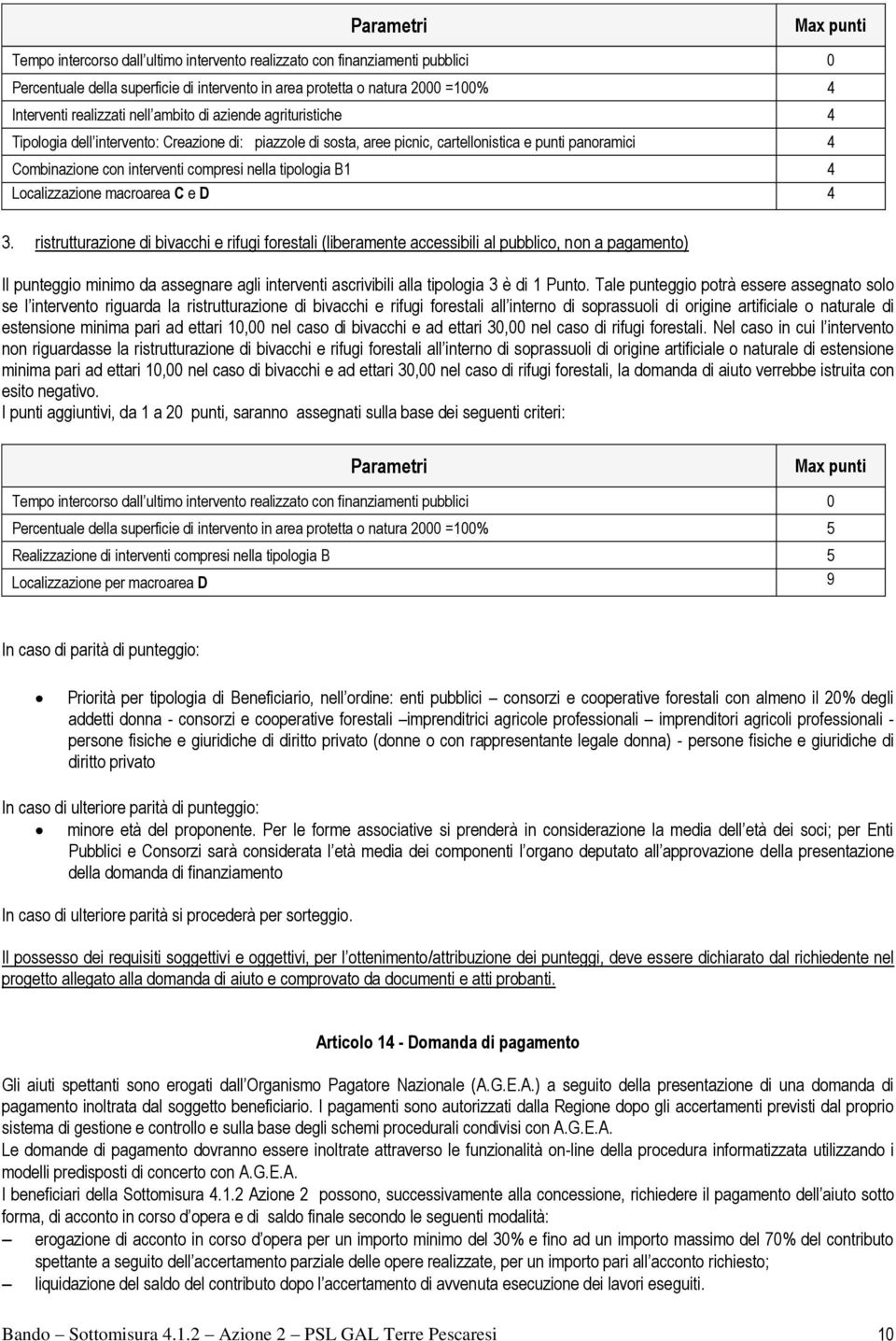 nella tipologia B1 4 Localizzazione macroarea C e D 4 3.