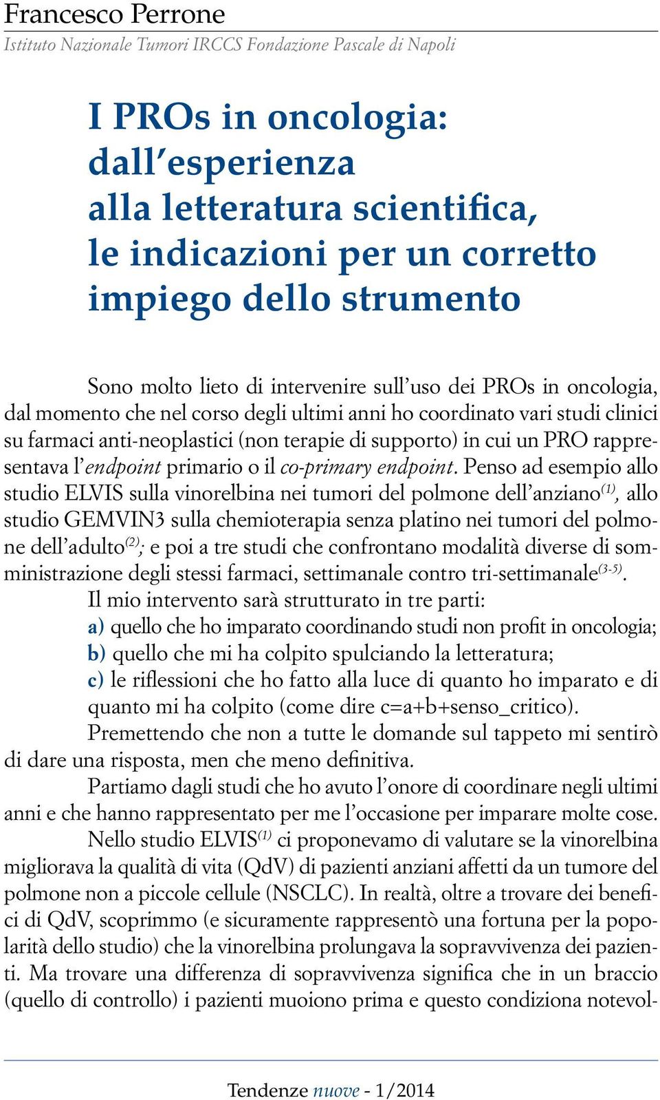 rappresentava l endpoint primario o il co-primary endpoint.