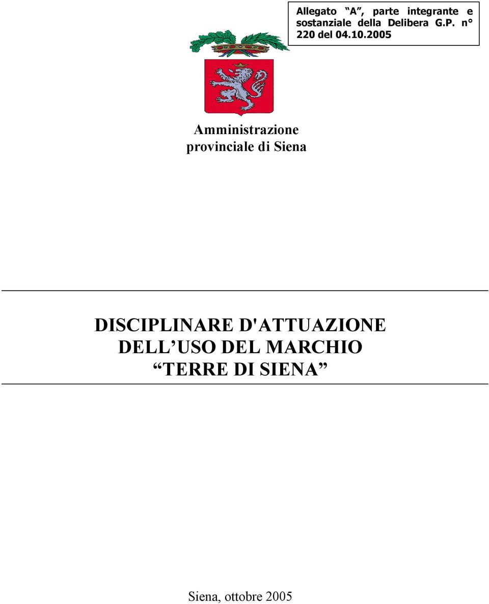 2005 Amministrazione provinciale di Siena