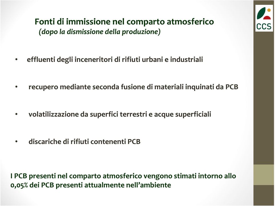 PCB volatilizzazione da superfici terrestri e acque superficiali discariche di rifiuti contenenti PCB I