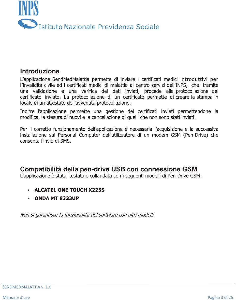 La protocollazione di un certificato permette di creare la stampa in locale di un attestato dell avvenuta protocollazione.