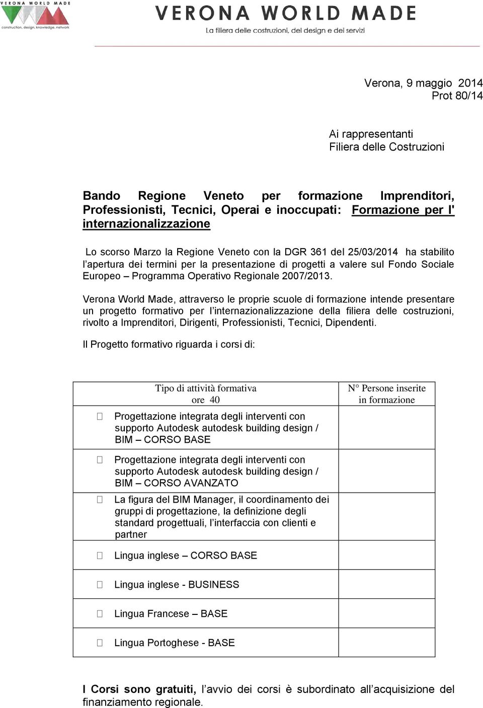 Programma Operativo Regionale 2007/2013.