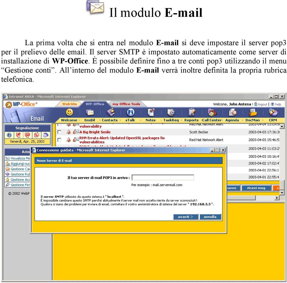Il server SMTP è impostato automaticamente come server di installazione di WP-Office.